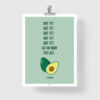Funny Avocado Poster